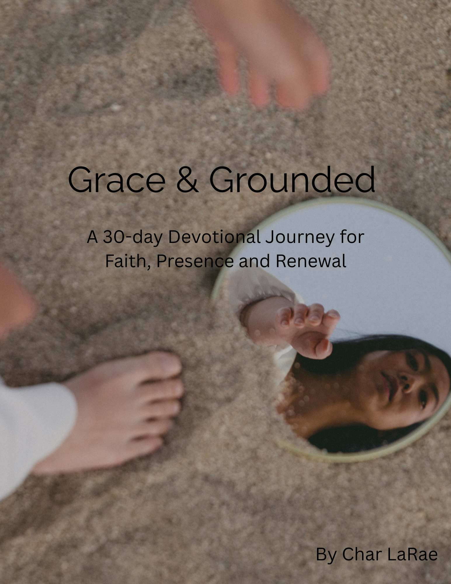 Grace & Grounded- 30 day Digital Devotional